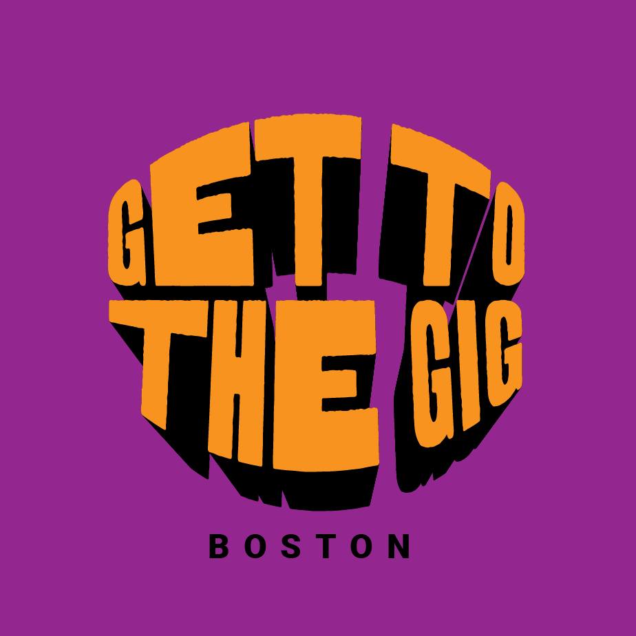 Get To The Gig Boston